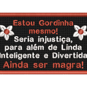 GORDINHA MESMO...