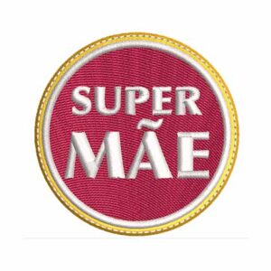 SUPER MÃE